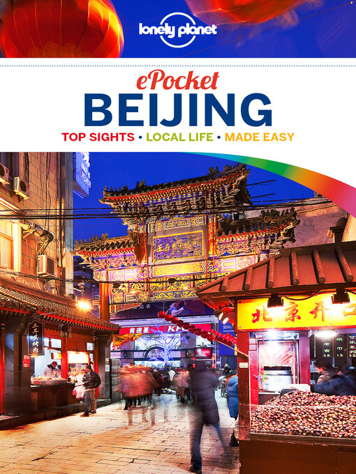 David Eimer创作的Lonely Planet Pocket Beijing作品的详细信息 - 可供借阅